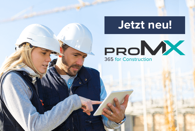 proMX 365 for Construction ist jetzt verfügbar