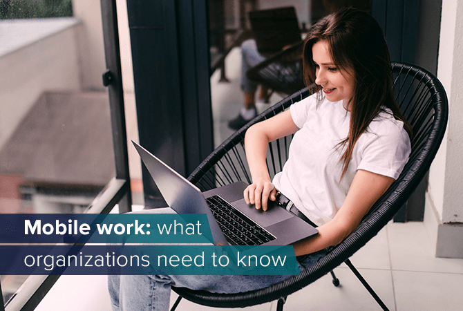 Mobile work: what organizations need to know