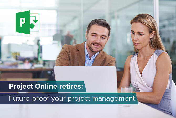 Project Online retires: Future-proof your project management